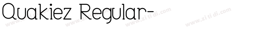 Quakiez Regular字体转换